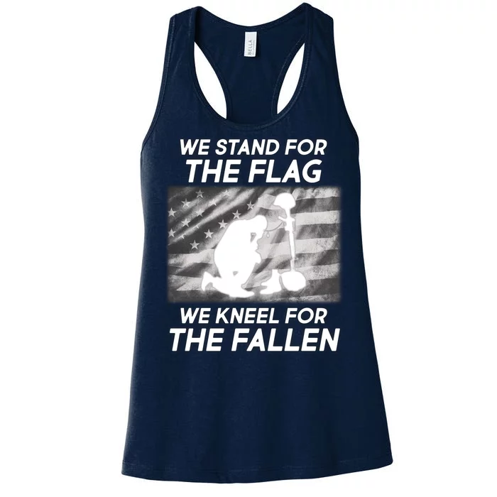 We Stand For The Flag We Kneel For The Fallen Women's Racerback Tank