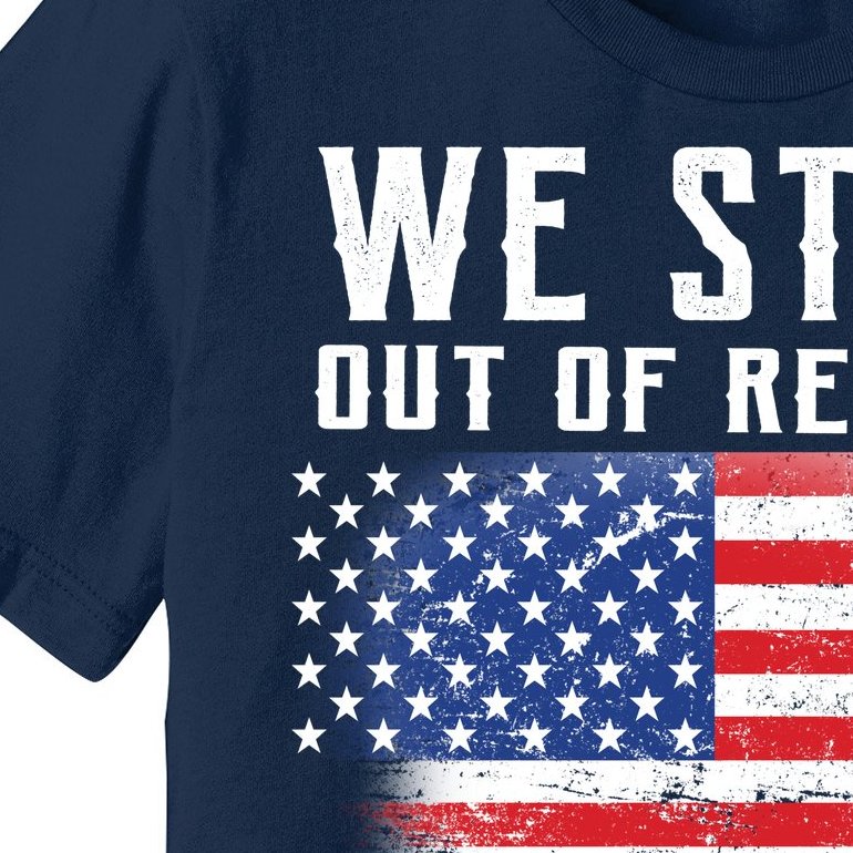 We Stand Out Of Respect For Those Who No Longer Can Premium T-Shirt