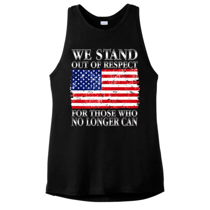 We Stand Out Of Respect Support Our Troops Ladies Tri-Blend Wicking Tank