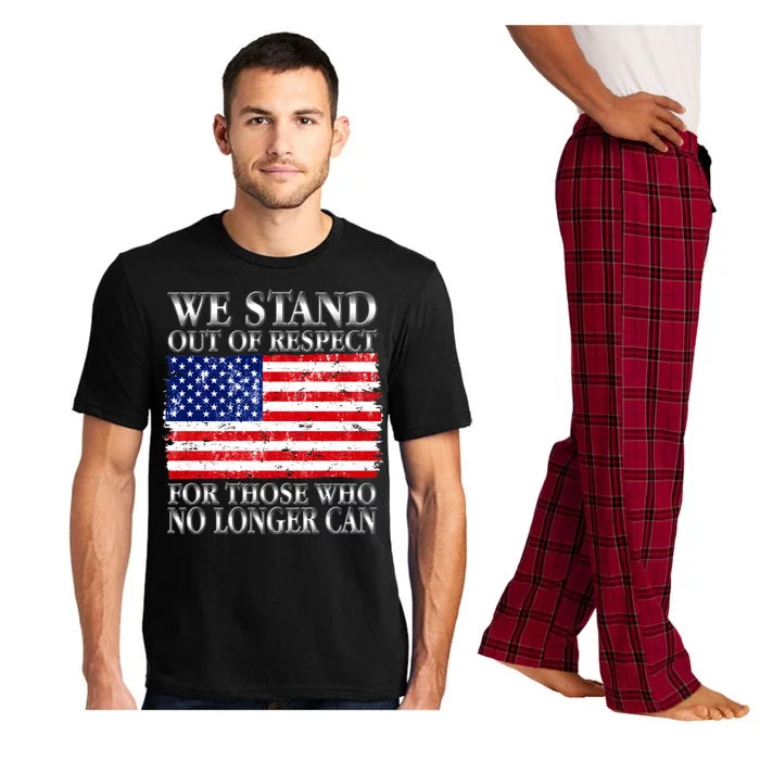 We Stand Out Of Respect Support Our Troops Pajama Set