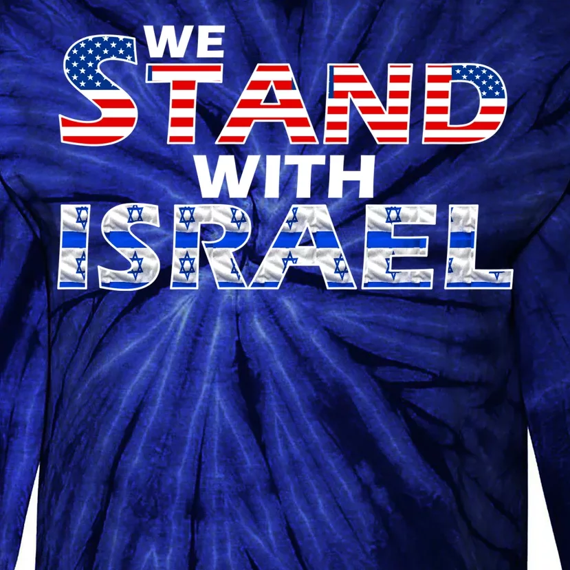 We Stand With Israel USA Tie-Dye Long Sleeve Shirt