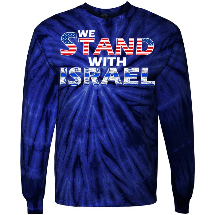 We Stand With Israel USA Tie-Dye Long Sleeve Shirt