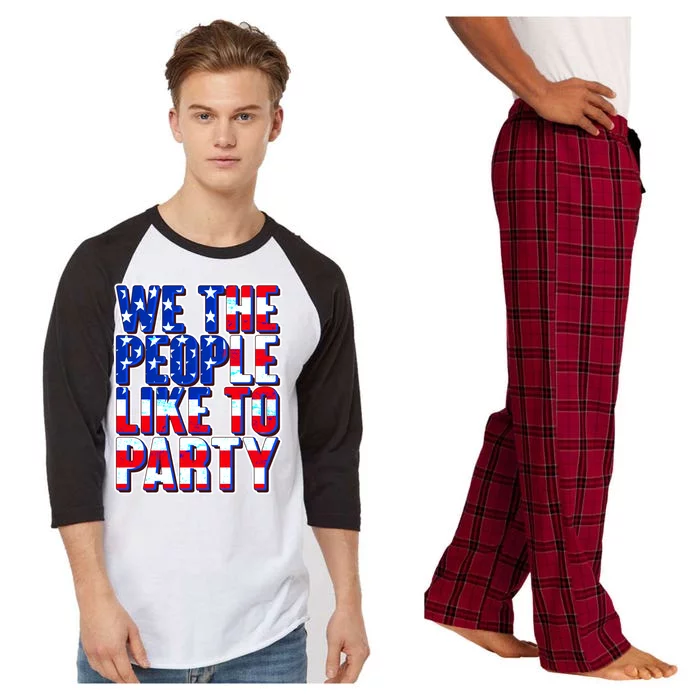 We The People Like To Party Raglan Sleeve Pajama Set