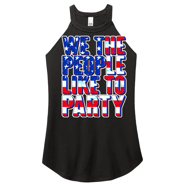 We The People Like To Party Women’s Perfect Tri Rocker Tank