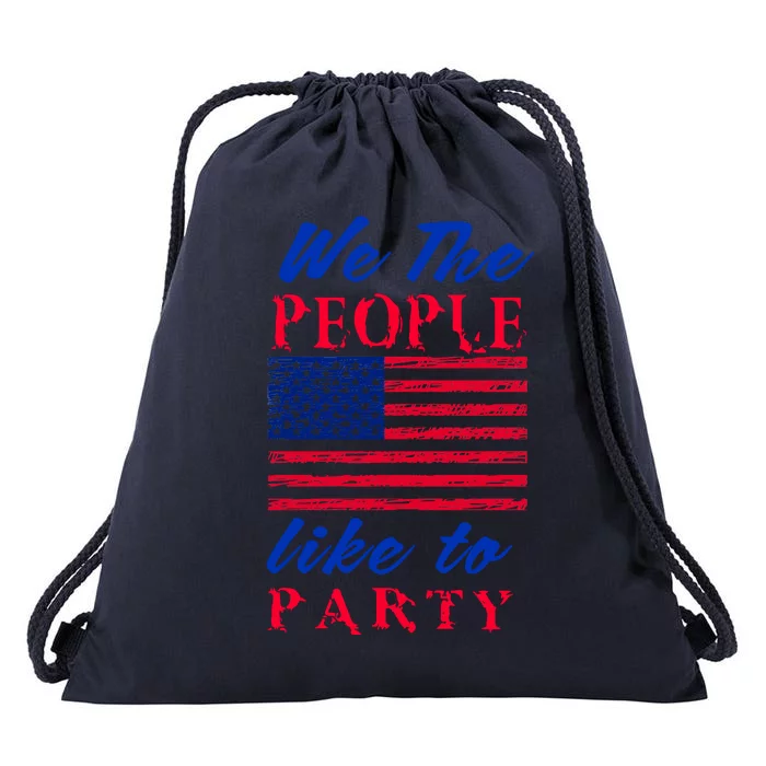 We The People Like To Party In The USA Drawstring Bag