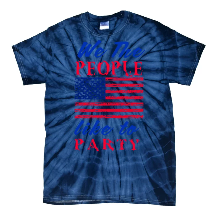 We The People Like To Party In The USA Tie-Dye T-Shirt