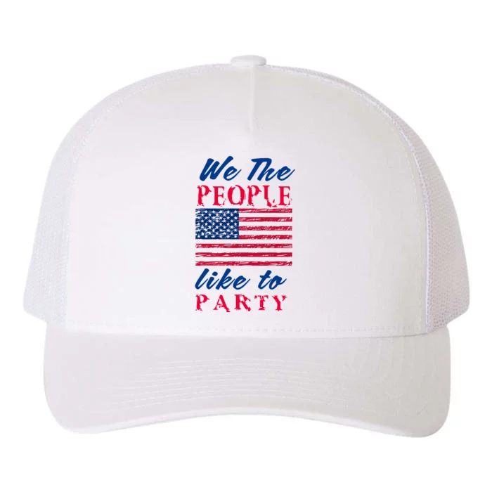 We The People Like To Party In The USA Yupoong Adult 5-Panel Trucker Hat