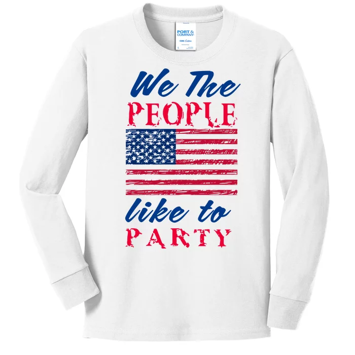 We The People Like To Party In The USA Kids Long Sleeve Shirt