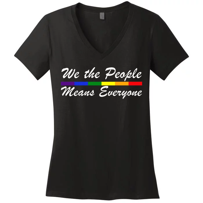 We The People Means Everyone LGBT Women's V-Neck T-Shirt