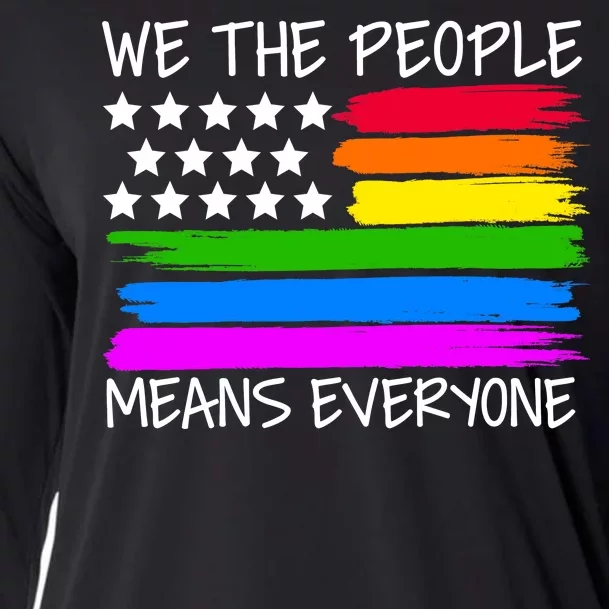 We The People Means Everyone Rainbow LGBT Flag Cooling Performance Long Sleeve Crew