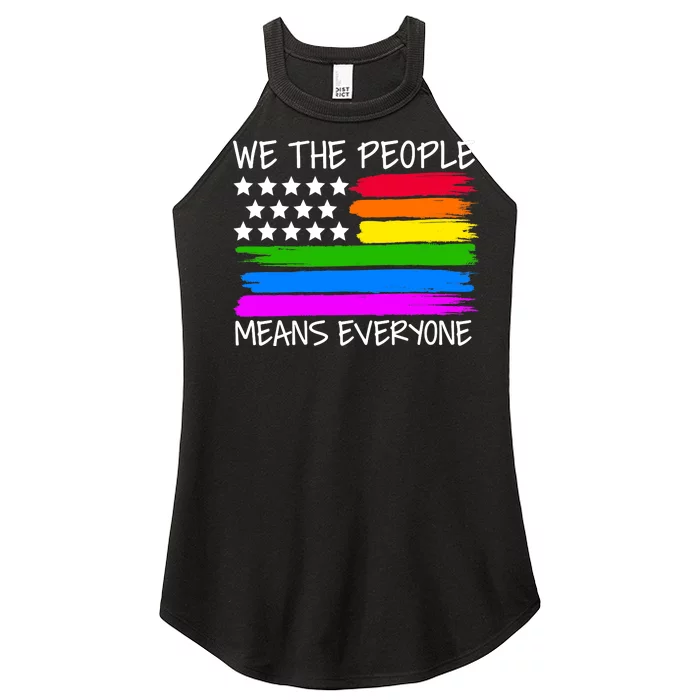 We The People Means Everyone Rainbow LGBT Flag Women’s Perfect Tri Rocker Tank