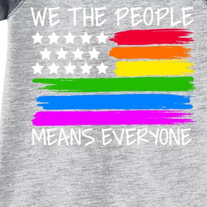 We The People Means Everyone Rainbow LGBT Flag Infant Baby Jersey Bodysuit