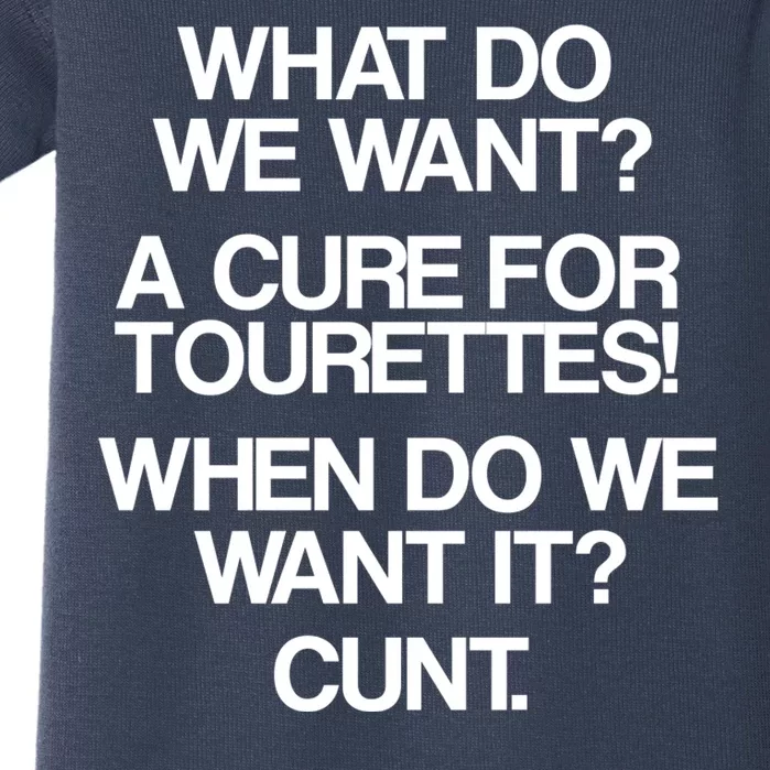 We Want A Cure For Tourettes Baby Bodysuit