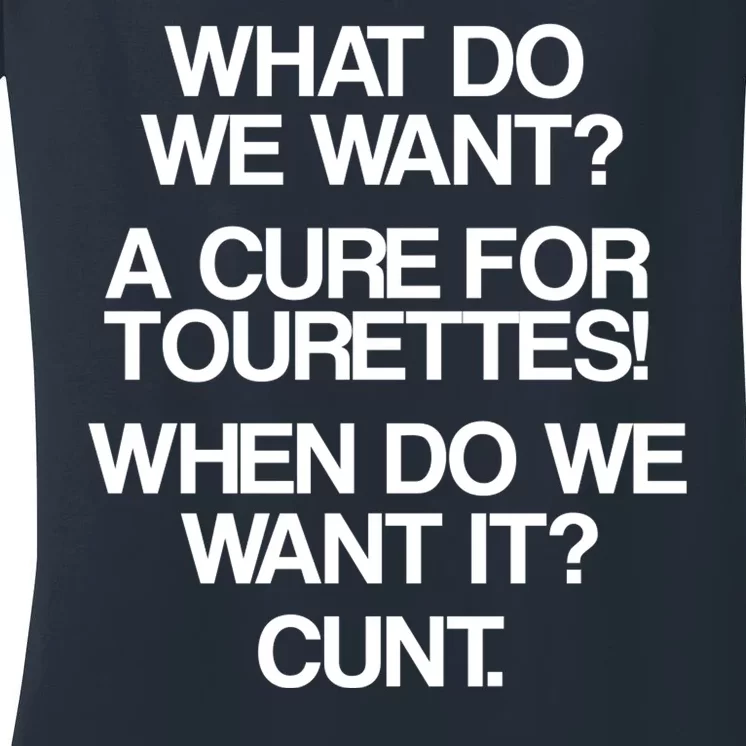 We Want A Cure For Tourettes Women's V-Neck T-Shirt