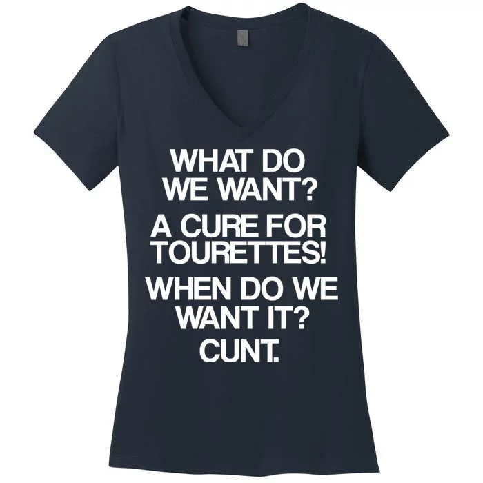 We Want A Cure For Tourettes Women's V-Neck T-Shirt