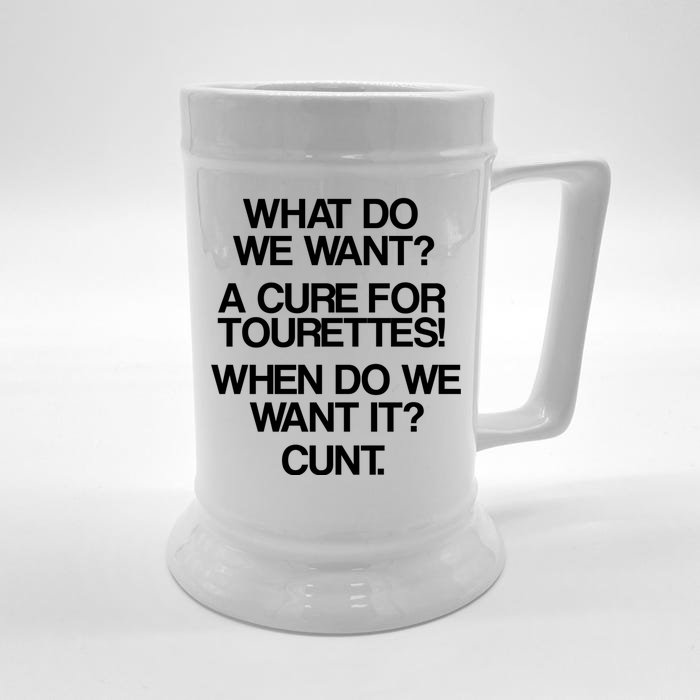 We Want A Cure For Tourettes Front & Back Beer Stein