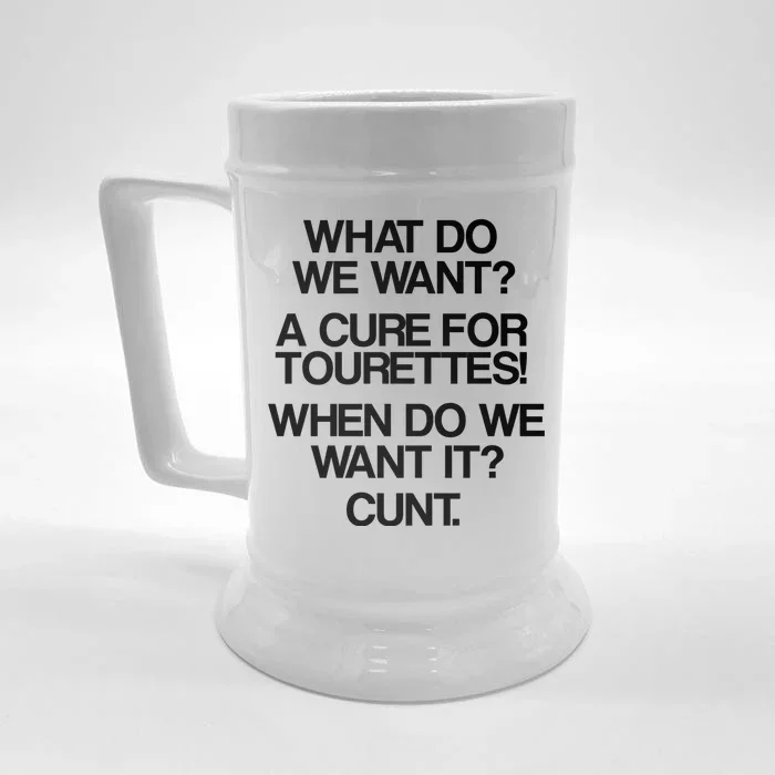 We Want A Cure For Tourettes Front & Back Beer Stein