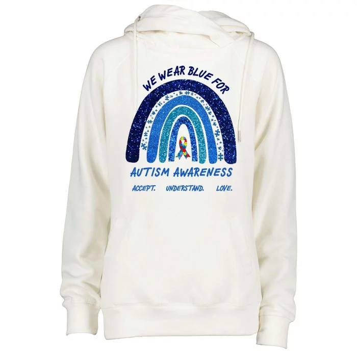 We War Blue For Autism Awareness Accept Understand Love Womens Funnel Neck Pullover Hood