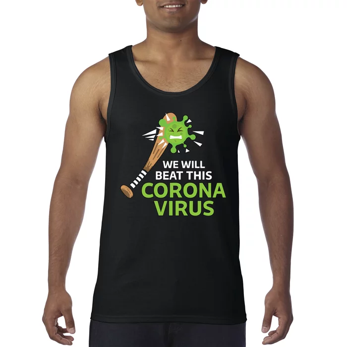 We Will Beat This Corona Virus Literal Tank Top