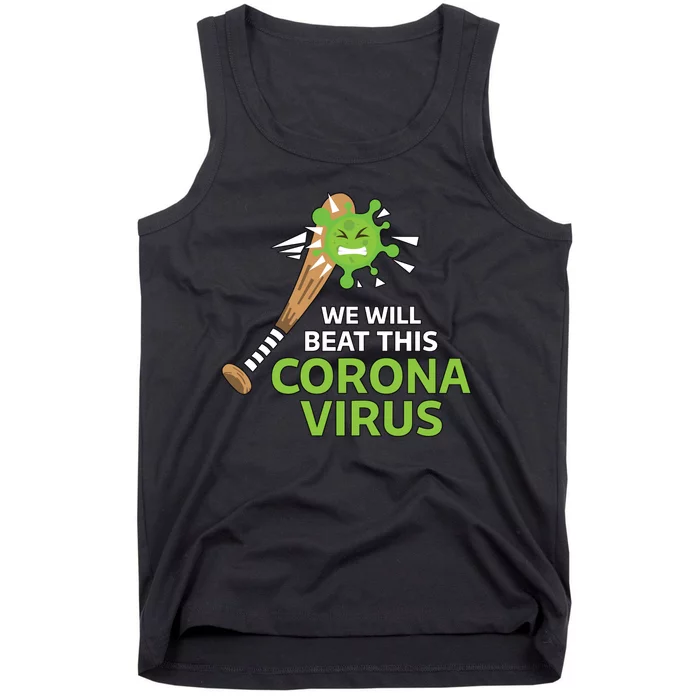 We Will Beat This Corona Virus Literal Tank Top