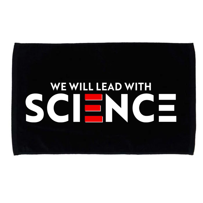 We Will Lead With SCIENCE Microfiber Hand Towel