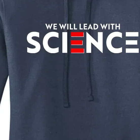 We Will Lead With SCIENCE Women's Pullover Hoodie