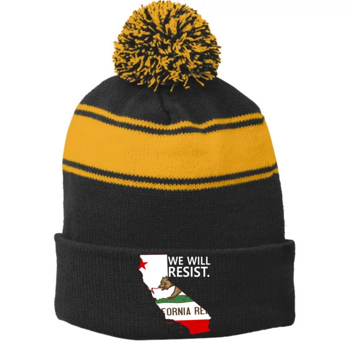 We Will Resist. California Flag Resistance Anti Trump Stripe Pom Pom Beanie