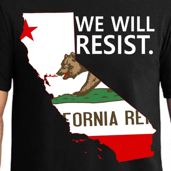 We Will Resist. California Flag Resistance Anti Trump Pajama Set