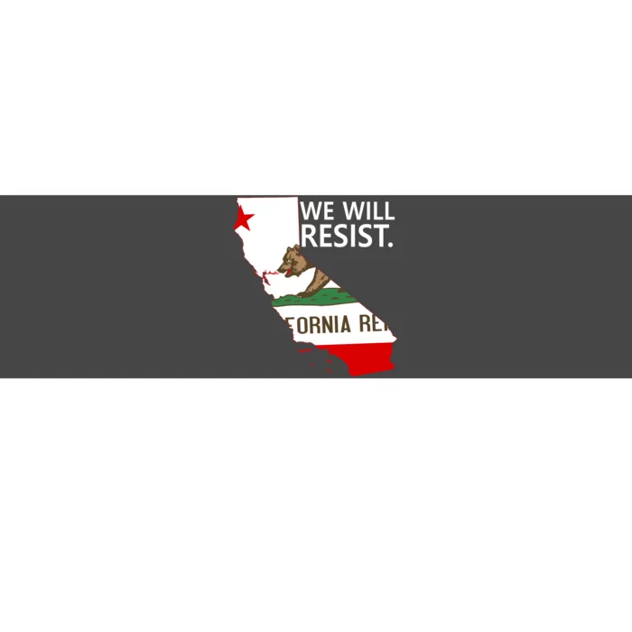 We Will Resist. California Flag Resistance Anti Trump Bumper Sticker