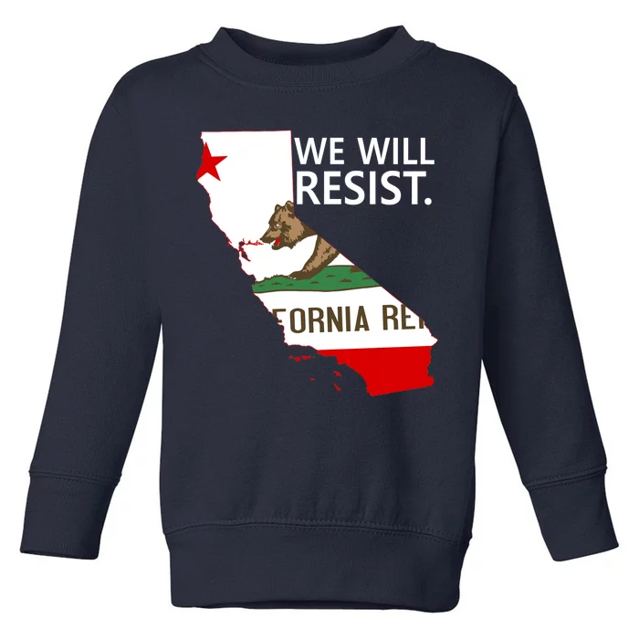 We Will Resist. California Flag Resistance Anti Trump Toddler Sweatshirt