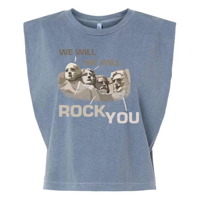 We Will Rock You Presidents Mt.Rushmore Garment-Dyed Women's Muscle Tee