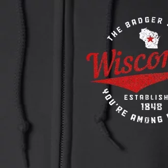 Wisconsin Est. 1848 Badger State Map Pride Full Zip Hoodie