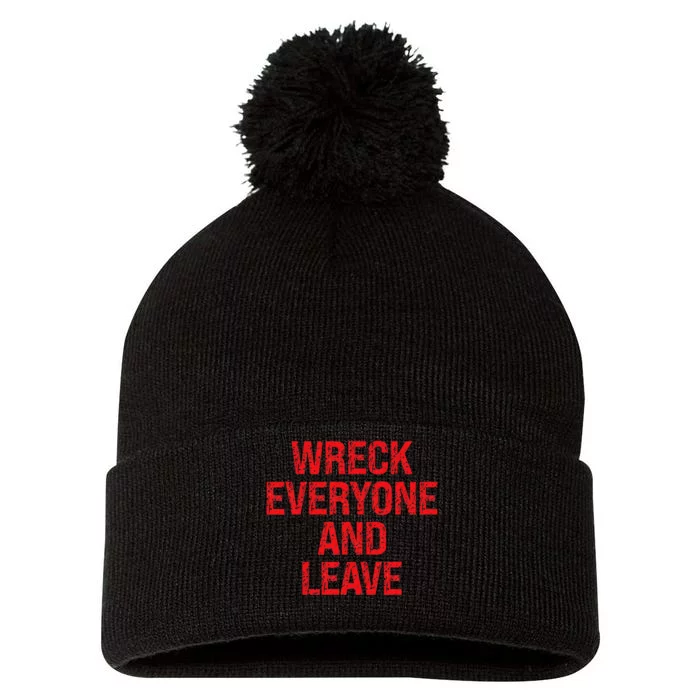 Wreck Everyone And Leave Wrestling Match Pom Pom 12in Knit Beanie