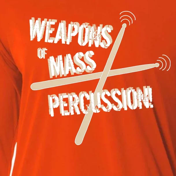 Weapons Of Mass Percussion Funny Drum Drummer Music Band Cooling Performance Long Sleeve Crew