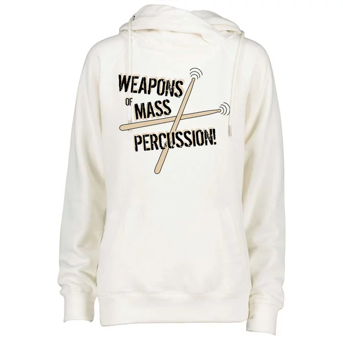 Weapons Of Mass Percussion Funny Drum Drummer Music Band Womens Funnel Neck Pullover Hood