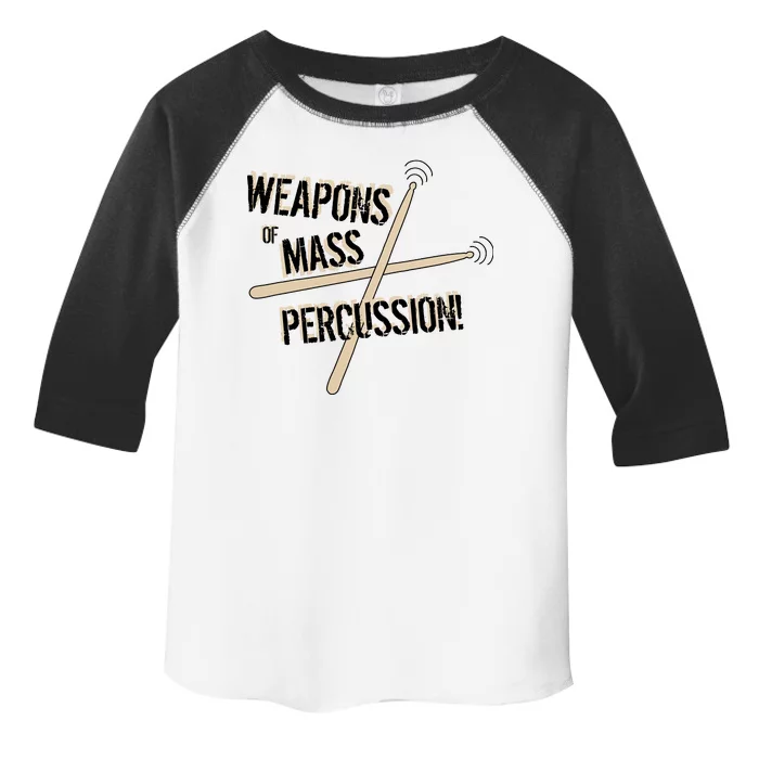 Weapons Of Mass Percussion Funny Drum Drummer Music Band Toddler Fine Jersey T-Shirt