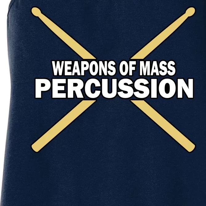 Weapons of Mass Percussion Funny Drummer Women's Racerback Tank