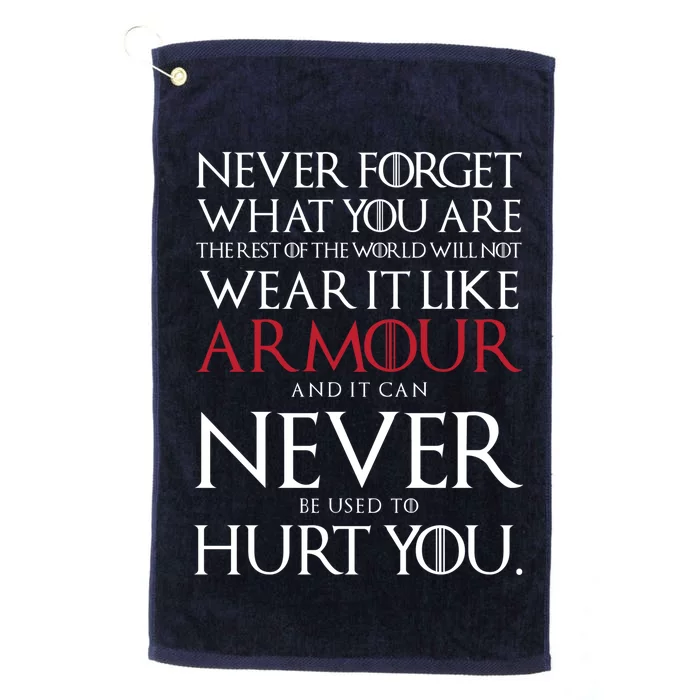 Wear It Like Armour Quote Platinum Collection Golf Towel