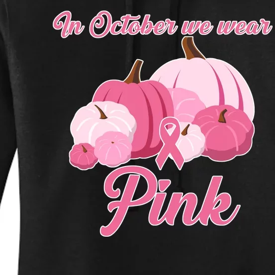 Wear Pin In October Breast Cancer Awareness Autumn Women's Pullover Hoodie