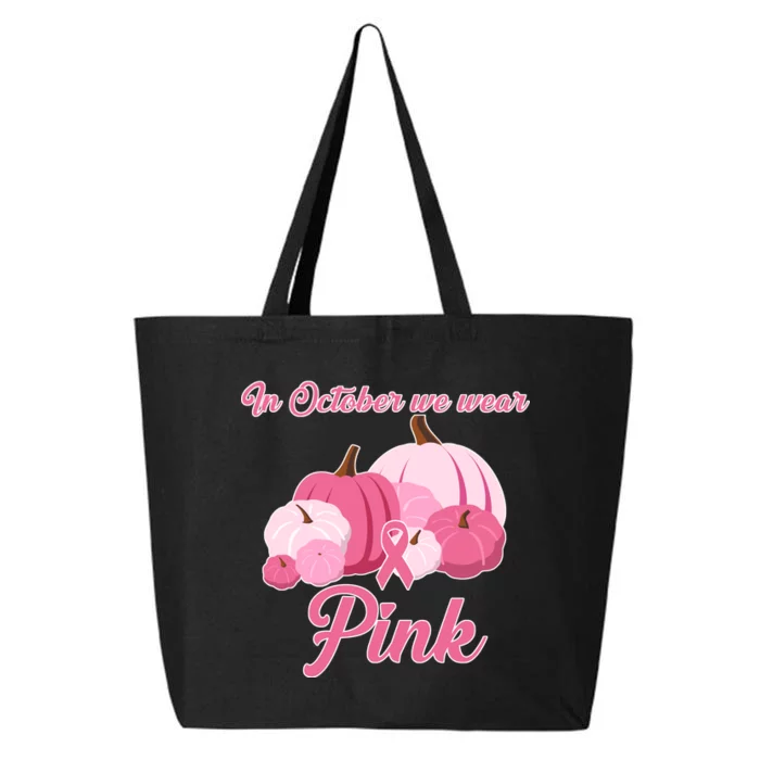 Wear Pin In October Breast Cancer Awareness Autumn 25L Jumbo Tote