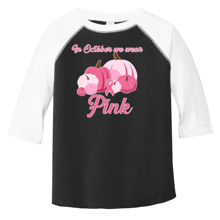 Wear Pin In October Breast Cancer Awareness Autumn Toddler Fine Jersey T-Shirt