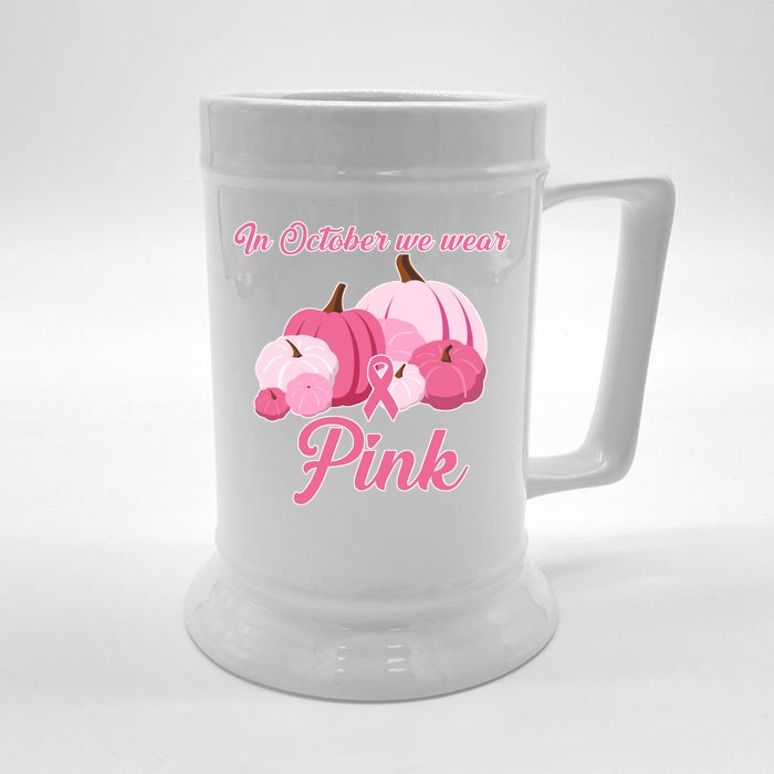 Wear Pin In October Breast Cancer Awareness Autumn Front & Back Beer Stein