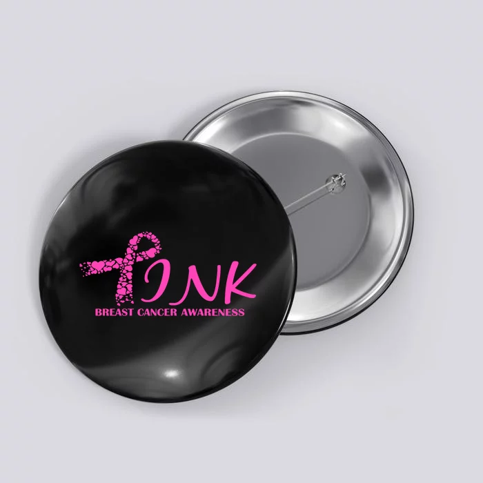 Wear Pink Breast Cancer Awareness Button