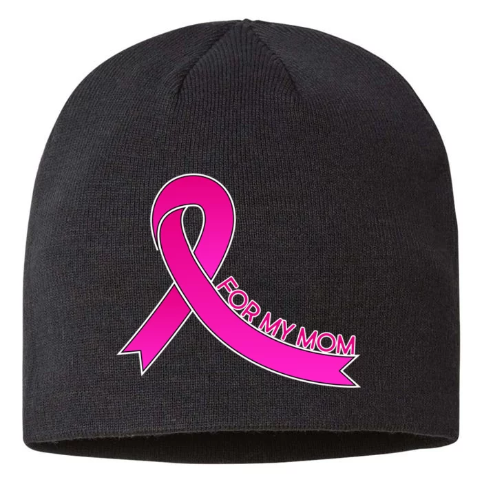 Wear Pink For My Mom Breast Cancer Awareness 8 1/2in Sustainable Knit Beanie