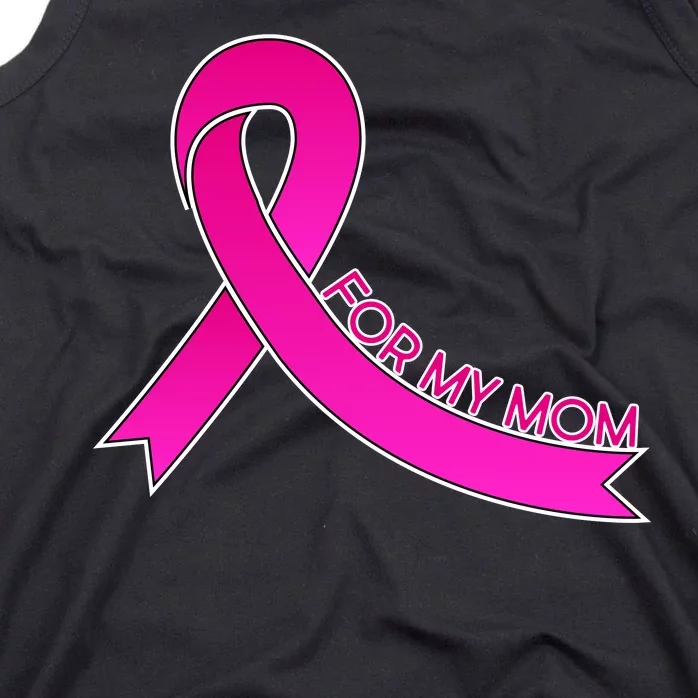 Wear Pink For My Mom Breast Cancer Awareness Tank Top