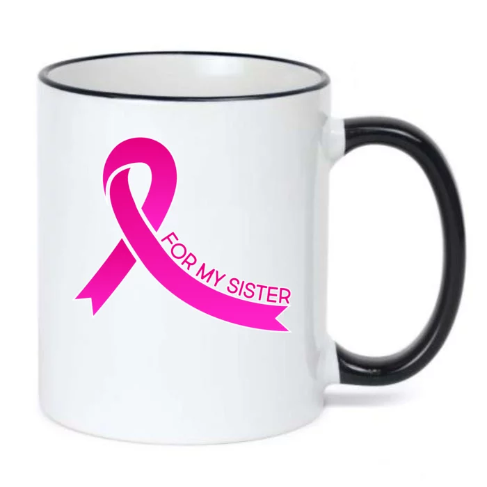 Wear Pink For My Sister Breast Cancer Awareness Black Color Changing Mug