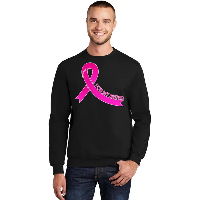 Wear Pink For My Sister Breast Cancer Awareness Sweatshirt