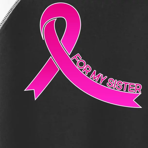 Wear Pink For My Sister Breast Cancer Awareness Toddler Fine Jersey T-Shirt