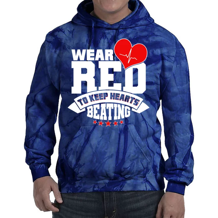 Wear Red To Keep Hearts Beating Heart Health Awareness Tie Dye Hoodie