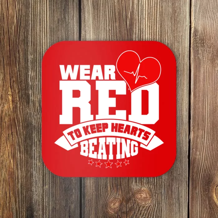 Wear Red To Keep Hearts Beating Heart Health Awareness Coaster